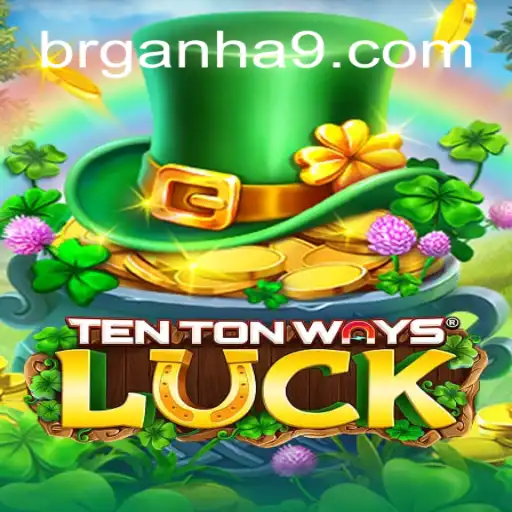 TenTonWaysLuck: Descubra o Novo Fenômeno dos Jogos para Ganhar na Novidade ganha9.com